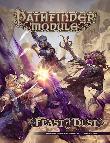 Pathfinder Module: Feast of Dust (Pathfinder Rpg Adventure, Level 11)