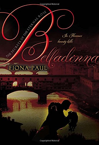 Belladonna (Secrets of the Eternal Rose)
