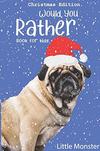 Would you rather game book:: Unique Christmas Edition: A Fun Family Activity Book for Boys and Girls Ages 6, 7, 8, 9, 10, 11, and 12 Years Old – Best Christmas Gifts for kids (Stocking Stuffer Ideas) image 3