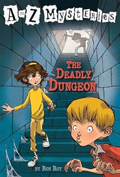 The Deadly Dungeon (A to Z Mysteries, #4)