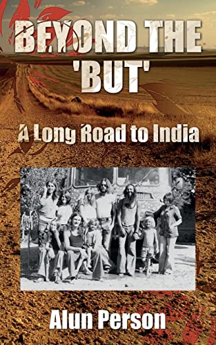 Beyond the 'But': A Long Road to India 1507776845 Book Cover