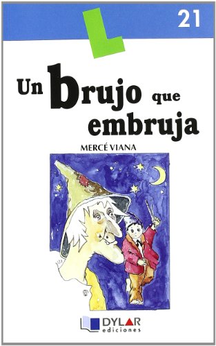 UN BRUJO QUE EMBRUJA - Libro 21