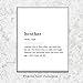 Brother Definition Art Prints,Brother Gifts Wall Art Print,Quote Wall Art Print, Definition Print, Minimalist, Minimalist Print, Gift for Brother, Family Print 8x10inches Shimmer Paper Unframed