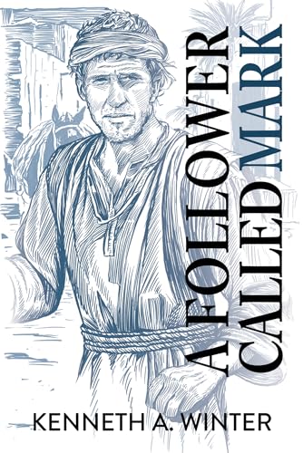 A Follower Called Mark (The Called)