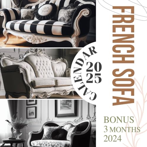 French Sofa Calendar 2025: 15-Month Covering Oct 2024 to December 2025, Bonus 3 Months 2024 ,with Holidays, Large Note Sections, Great Gift For Organizing & Planning
