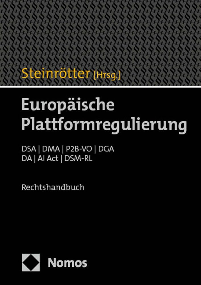 Europäische Plattformregulierung: DSA | DMA | P2B-VO | DGA | DA | AI Act | DSM-RL