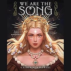 We Are the Song Audiolibro Por Catherine Bakewell arte de portada