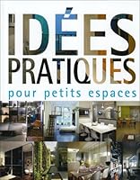 idées pratiques pour petits espaces 8492463198 Book Cover