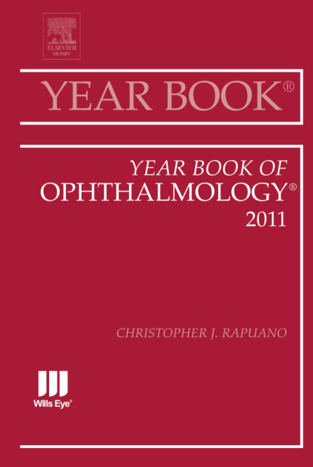 Year Book of Ophthalmology 2011: Volume 2011 (Year Books, Volume 2011)