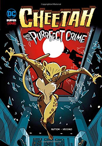 Cheetah and the Purrfect Crime (DC Super Heroes... 1434237990 Book Cover