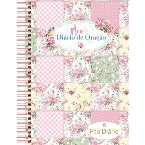 Meu diário de oração - Pão Diário - Minhas orações - Devocional d...
