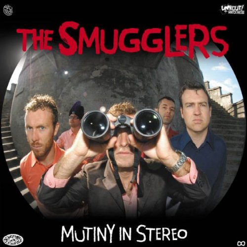 SMUGGLERS - MUTINY IN STEREO [Audio CD] SMUGGLERS