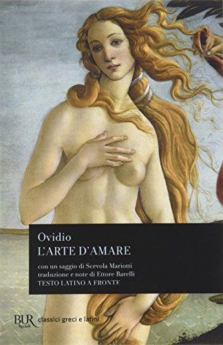 L'arte di amare. Testo latino a fronte L'arte di amare. Testo latino a fronte