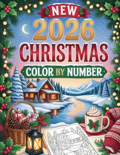 New 2026 Christmas Color By Number: Large Print Christmas Color By Number Coloring Book for Adults and Seniors Featuring Santa, Snowman, Christmas ... Winter Scenes, Cozy Holiday Designs and More image 2