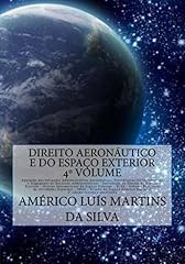 Capa de Direito Aeronáutico e do Espaço Exterior - 4º VOLUME: Infrações Administrativas Aeronáuticas - Direito do Espaço Exterior Nacional e Internacional - Sistema ... (Direito Aeronáutico e Direito Espacial)