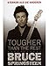 Produktbild Bruce Springsteen - Tougher Than The Rest (German Edition)