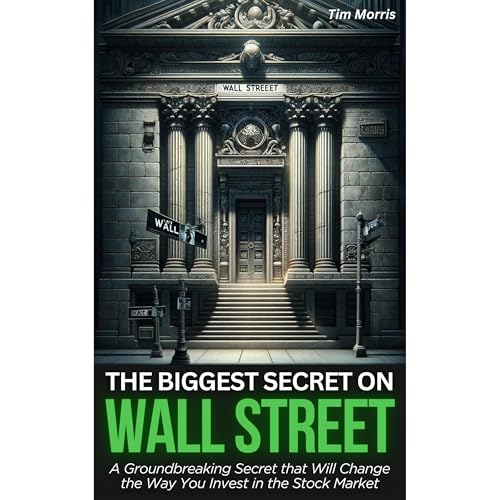 The Biggest Secret on Wall Street by Tim Morris episode artwork