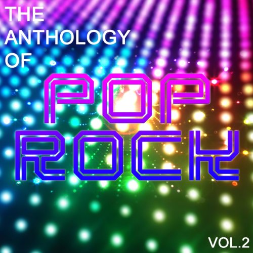 Amazon Music - VARIOUS ARTISTSのAnthology of Pop Rock, Vol. 2 - Amazon.co.jp