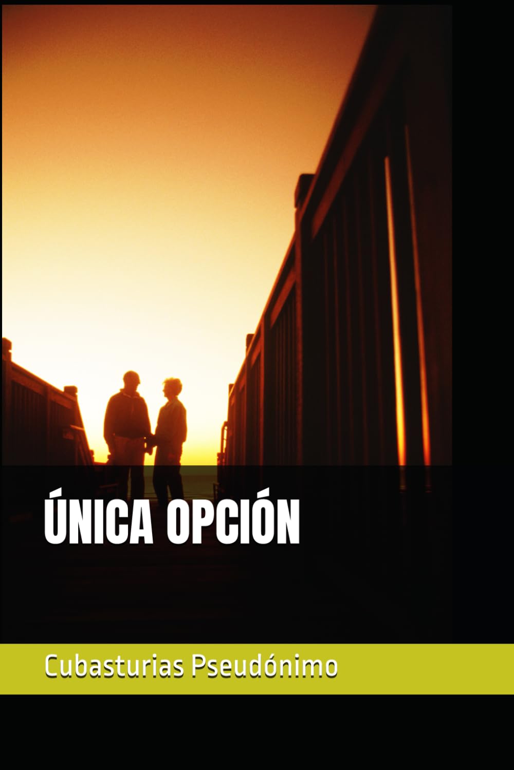 ÚNICA OPCIÓN