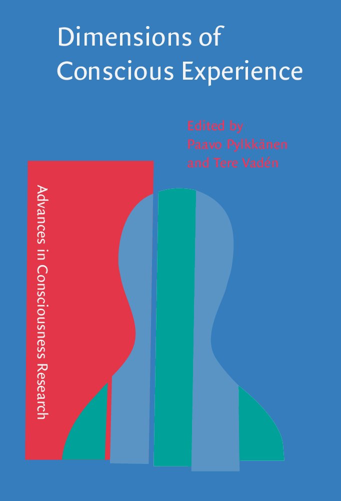 Buy Dimensions of Conscious Experience (Advances in Consciousness Research) — BookShops.in