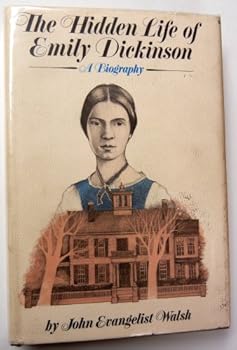 Hardcover The hidden life of Emily Dickinson Book