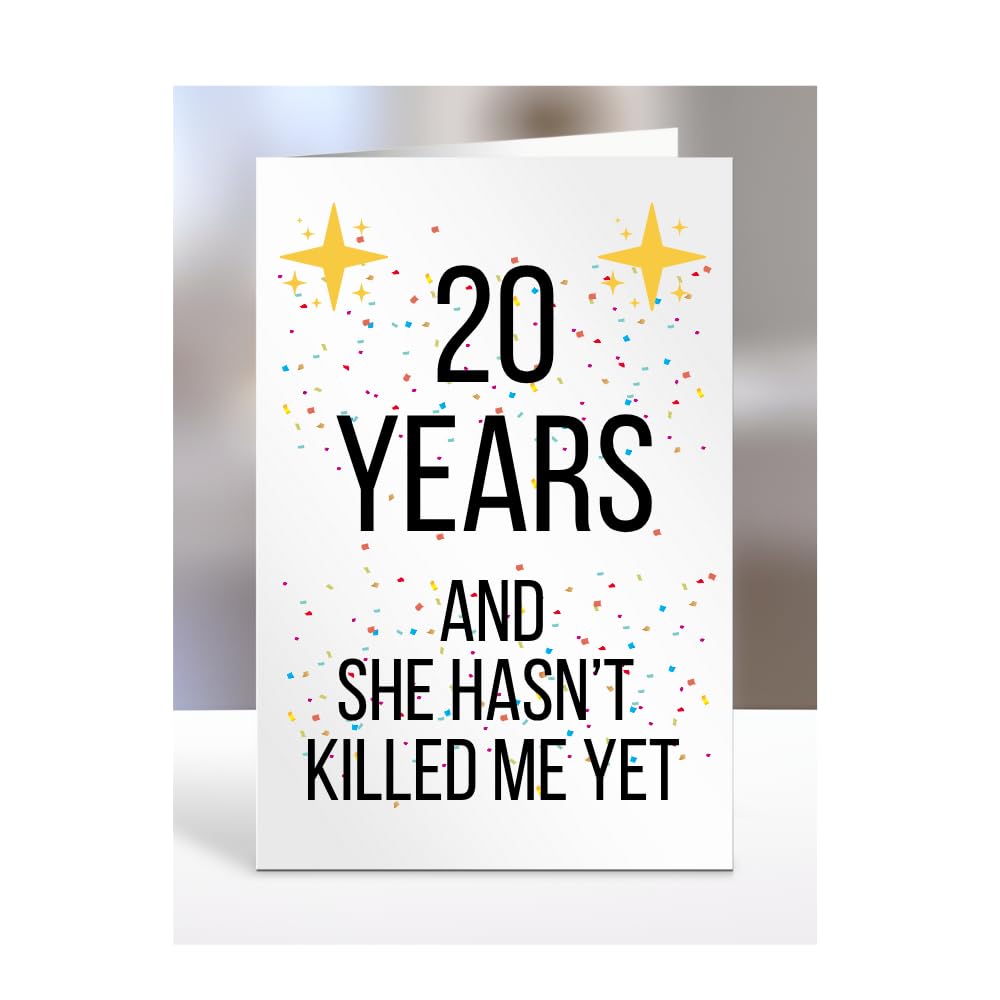 Funny 20 years Anniversary Card, 20th Wedding Anniversary Present for Men or Women, Joke, Silly Gift for Wife, Girlfriend, She hasn't Killed Me Yet, Female, Her, A5-117a_21