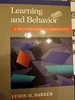 Learning and Behavior: A Psychobiological Perspective 0023059516 Book Cover