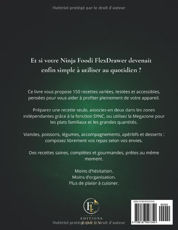 Le Guide Complet Ninja Foodi FlexDrawer: 150 Recettes testées, Repas sains et complets, prêts en même temps (French Edition) image 3