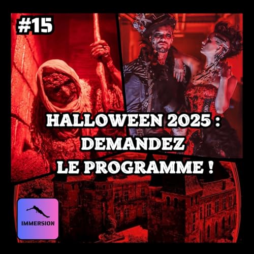 #15 - Halloween 2025 : Demandez le Programme !