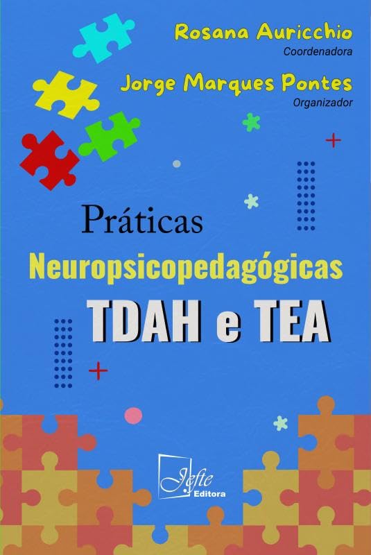 Práticas Neuropsicopedagógicas TDAH e TEA