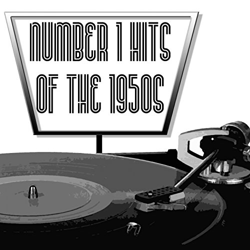 Number 1 Hits of the 1950s