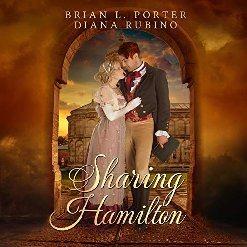 Sharing Hamilton Romance, Deceit, Blackmail and Murder