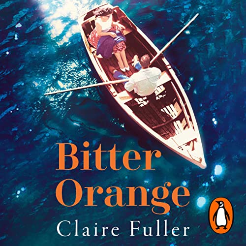 Bitter Orange (Audio Download) Claire Fuller, Rachel Bavidge, Penguin