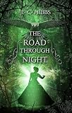 The Road Through Night (The Nightland Quartet Book 2)