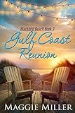 Gulf Coast Reunion (Blackbird Beach Book 3)