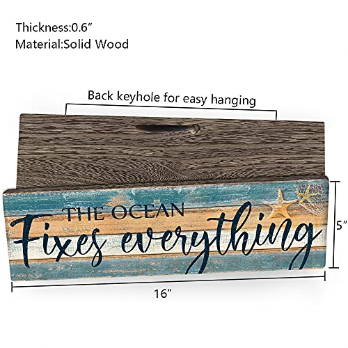 Coastal Decor Wood Plaque Sign Beach Themed Wall Decor - The Ocean Fixes Everything Decorative Nautical Hanging Wall Decor Sign 16x5 Inches