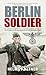 Berlin Soldier