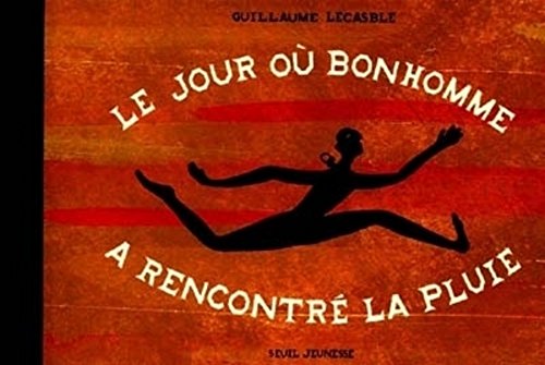 Le Jour où Bonhomme a rencontré la pluie