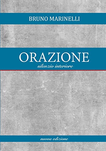 Orazione (Silenzio interiore)