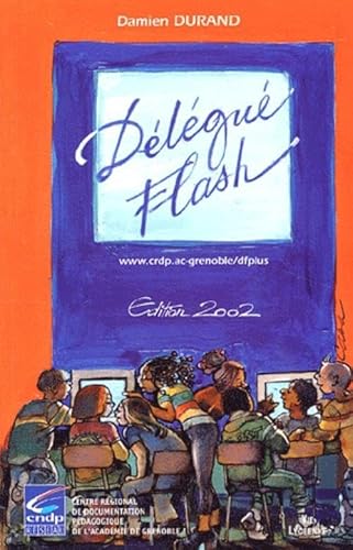 livre Délégué Flash: Edition 2002