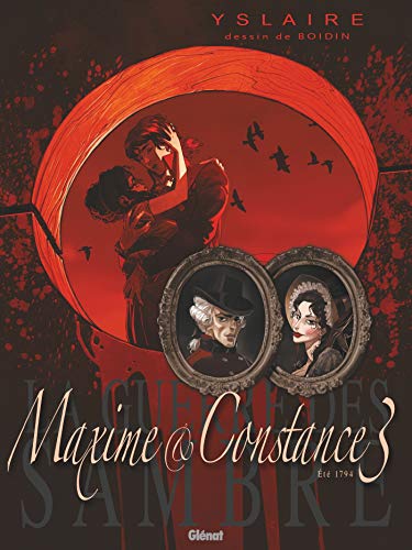 La Guerre des Sambre - Maxime et Constance - Tome 03: Le regard de la Veuve La Guerre des Sambre - Maxime et Constance - Tome 03: Le regard de la Veuve