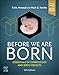 Before We Are Born: Essentials of Embryology and Birth Defects