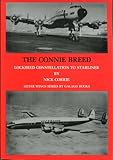  The Connie Breed - Lockheed Constellation