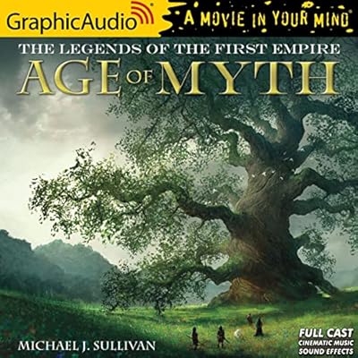 Age of Myth [Dramatized Adaptation]