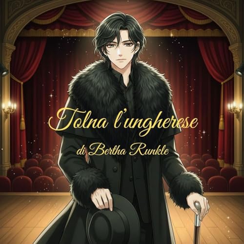 Tolna l'Ungherese di Bertha Runkle - Episodio 3