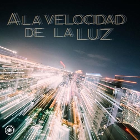 A la Velocidad de la Luz
