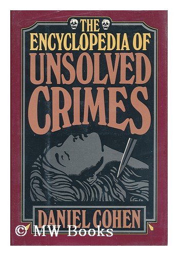 Buy The Encyclopedia of Unsolved Crimes — BookShops.in