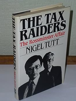 Hardcover Tax Raiders: The Rossminster Affair Book