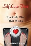 Self-Love Diet: The Only Diet That Works