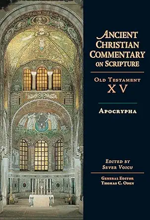 Apocrypha Ancient Christian Commentary Scripture